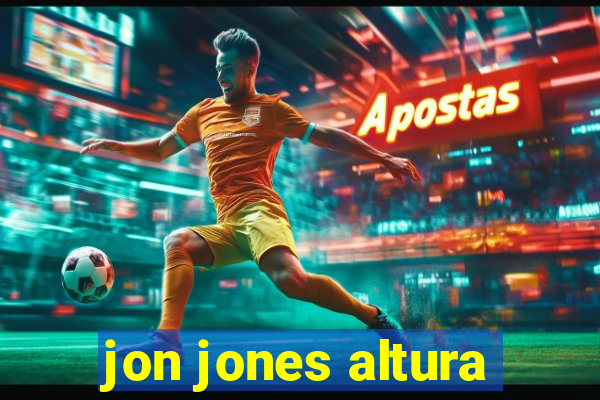 jon jones altura